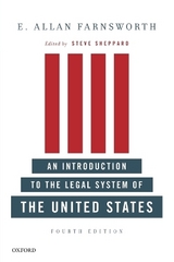 An Introduction to the Legal System of the United States, Fourth Edition - Farnsworth, E. Allan; Sheppard, Steve