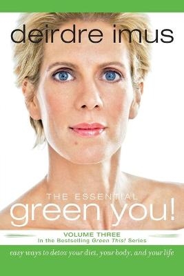 The Essential Green You - Deirdre Imus