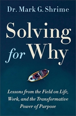 Solving for Why - Mark Shrime