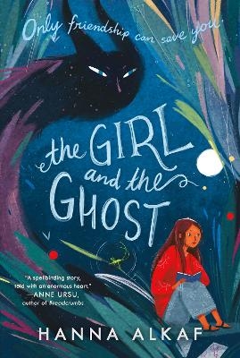 The Girl and the Ghost - Hanna Alkaf