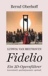 Ludwig van Beethoven - Fidelio - Bernd Oberhoff