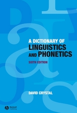 A Dictionary of Linguistics and Phonetics - David Crystal