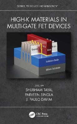 High-K Materials in Multi-Gate Fet Devices - 