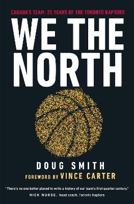 We the North - Doug Smith