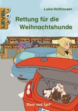 Rettung für die Weihnachtshunde / Level 2 - Luise Holthausen