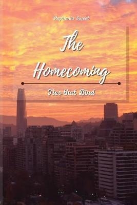 The Homecoming - Stephania Sweet