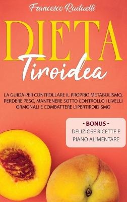 Dieta Tiroidea - Francesco Radaelli