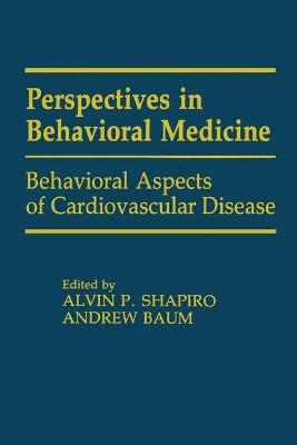 Behavioral Aspects of Cardiovascular Disease - 