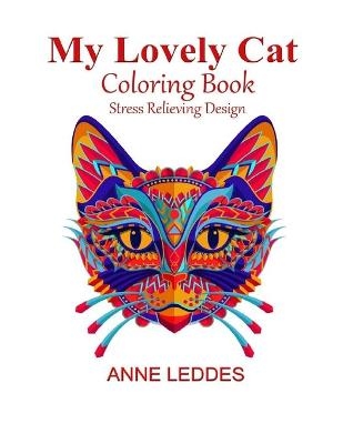 My Lovely Cat Coloring Book - Anne Leddes