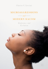 Microaggressions and Modern Racism - Charisse C. Levchak