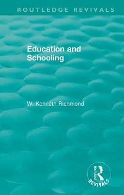 Education and Schooling - W. Kenneth Richmond