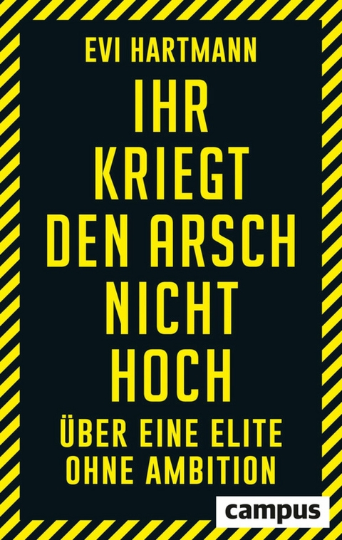 Ihr kriegt den Arsch nicht hoch -  Evi Hartmann