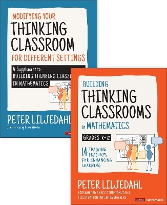 BUNDLE: Liljedahl: Building Thinking Classrooms in Mathematics, Grades K-12 + Liljedahl: Modifying Your Thinking Classroom for Different Settings - Peter Liljedahl