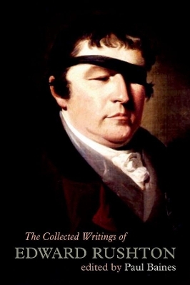 The Collected Writings of Edward Rushton - Edward Rushton