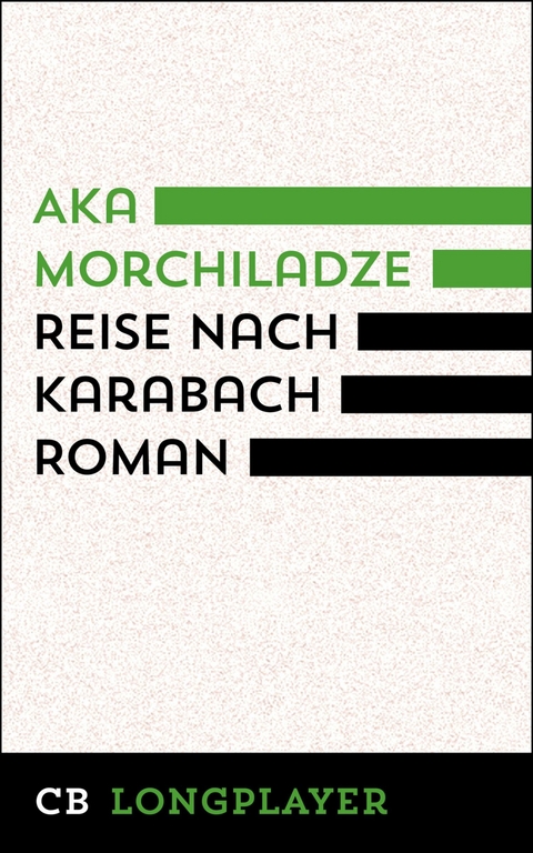 Reise nach Karabach - Aka Morchiladze