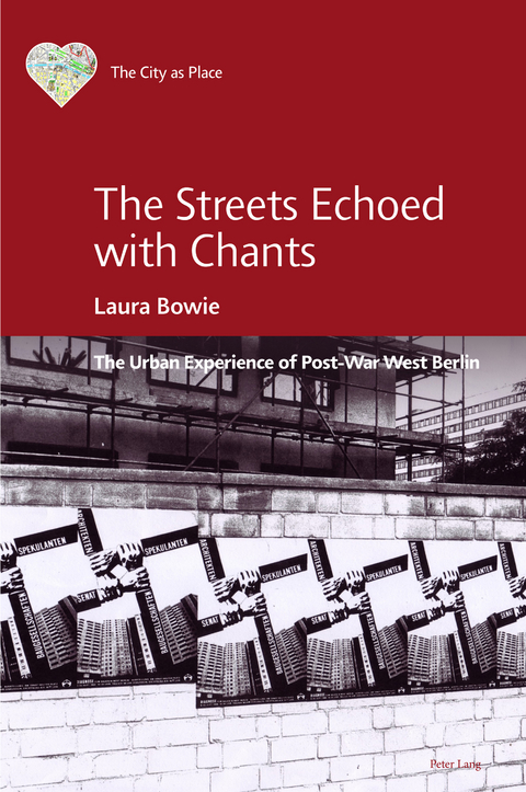 The Streets Echoed with Chants - Laura Bowie