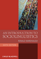 Introduction to Sociolinguistics -  Ronald Wardhaugh