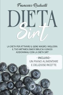 Dieta Sirt - Francesco Radaelli