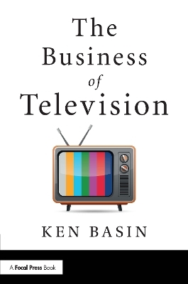 The Business of Television - Ken Basin