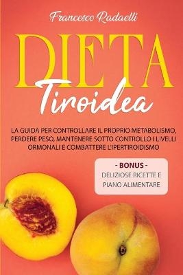 Dieta Tiroidea - Francesco Radaelli