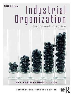 Industrial Organization - Don E. Waldman, Elizabeth J. Jensen