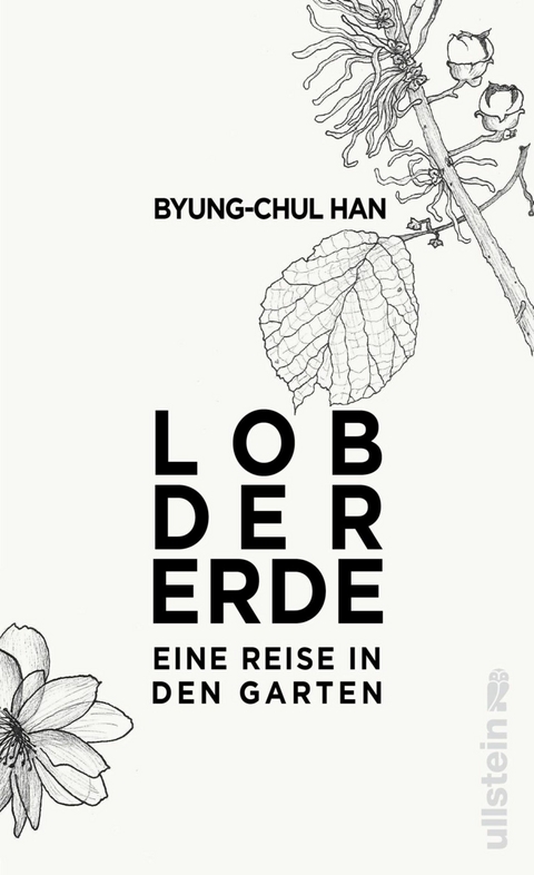 Lob der Erde -  Byung-Chul Han