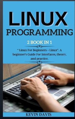 Linux Programming - Kevin Davis