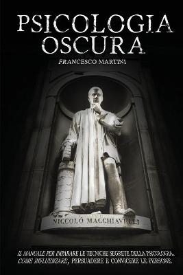 Psicologia Oscura - Francesco Martini