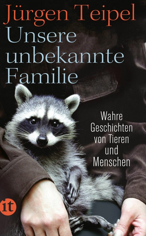 Unsere unbekannte Familie - Jürgen Teipel