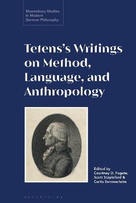 Tetens’s Writings on Method, Language, and Anthropology - 