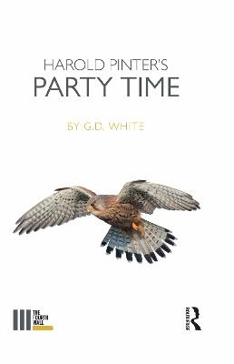 Harold Pinter's Party Time - White G. D.