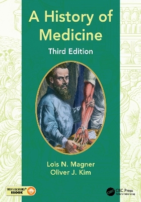 A History of Medicine - Lois N. Magner, Oliver Kim