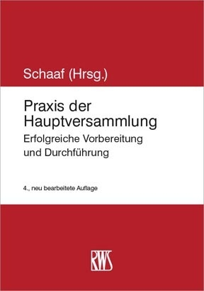 Praxis der Hauptversammlung - 