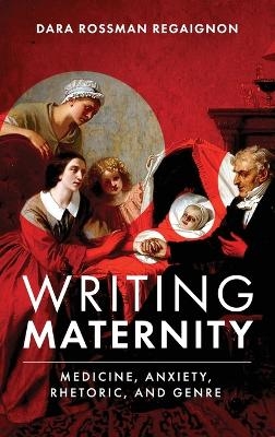 Writing Maternity - Dara Rossman Regaignon