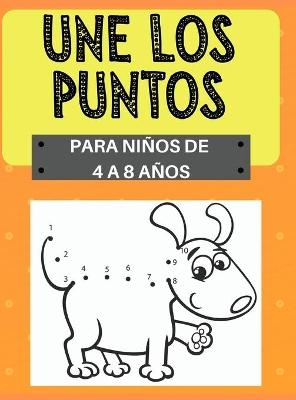 Une los Puntos, para niños de 4 a 8 años - Camelia Daves