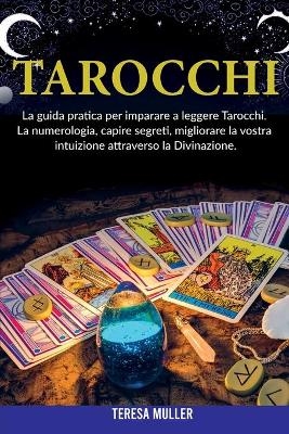 Tarocchi - Teresa Muller