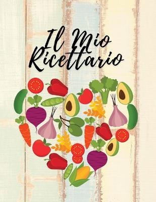 Il Mio Ricettario -  Wonderful Press