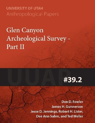 Glen Canyon Archaeological Survey - Don D. Fowler