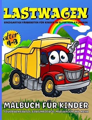 Lastwagen Malbuch Für Kinder - Emil Rana O'Neil