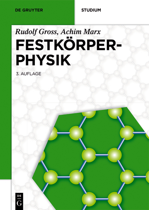 Festkörperphysik - Rudolf Gross, Achim Marx