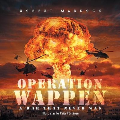 Operation Wappen - Robert Maddock