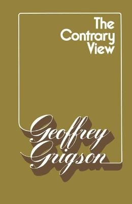 The Contrary View - Geoffrey Grigson