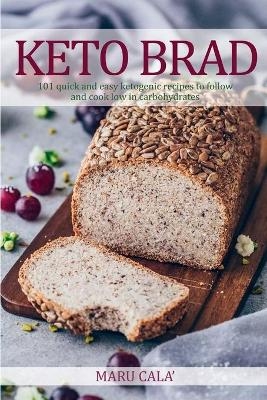 Keto Bread - Maru Calà