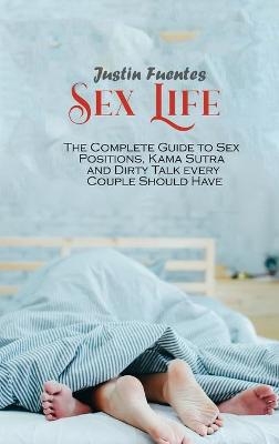 Sex Life - Justin Fuentes