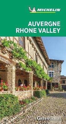 Auvergne-Rhone Valley - Michelin Green Guide -  Michelin