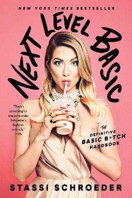 Next Level Basic - Stassi Schroeder