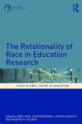 The Relationality of Race in Education Research - 