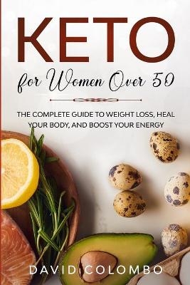 Keto for Women Over 50 - David Colombo