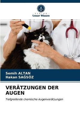 Verätzungen Der Augen - Semih ALTAN, Hakan SaĞsöz