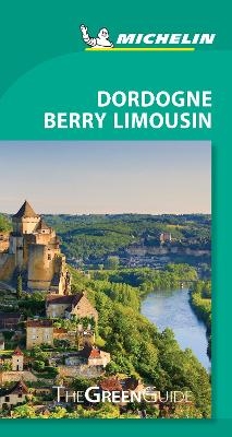 Dordogne-Berry-Limousin - Michelin Green Guide -  Michelin